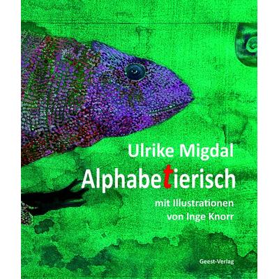 Alphabetierisch, Taschenbuch von Ulrike Migdal, Geest-Verlag, 978-3-690-64509-6
