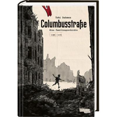 Columbusstraße, Gebundene Ausgabe von Tobi Dahmen, Carlsen, 978-3-551-79663-9