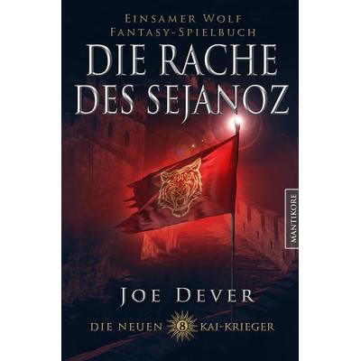 Die neuen Kai Krieger 8: Die Rache des Sjanoz, Taschenbuch von Joe Dever, Mantikore-Verlag, 978-3-96188-172-7