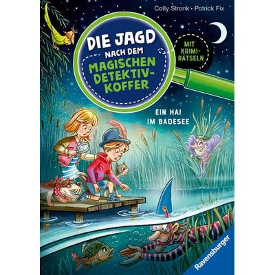 Die Jagd nach dem magischen Detektivkoffer, Band 8 - Ein Hai im Badesee, Gebundene Ausgabe von Cally Stronk, Ravensburger Verlag GmbH,
