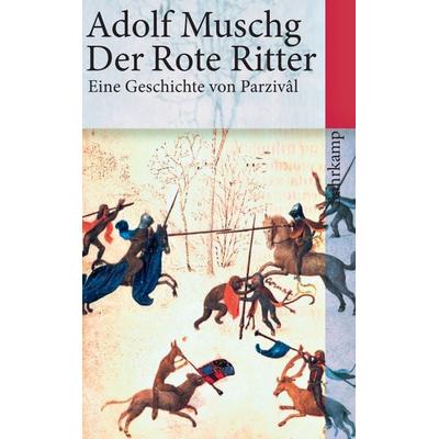 Der Rote Ritter, Taschenbuch von Adolf Muschg, Suhrkamp, 978-3-518-39920-0