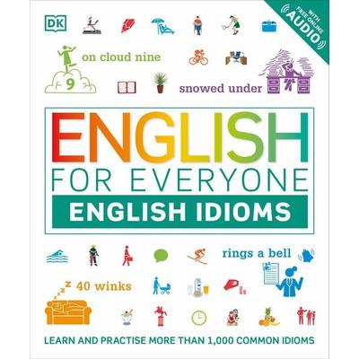 English for Everyone: English Idioms, Taschenbuch von DK, Dorling Kindersley, 978-0-241-33588-8