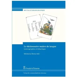 Le dictionnaire maître de langue, Schulbücher von Michaela Heinz