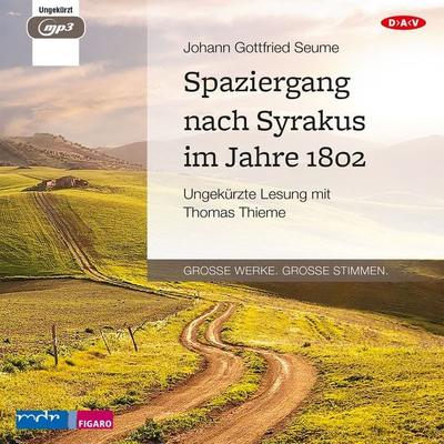 Spaziergang nach Syrakus im Jahre 1802 - Johann Gottfried Seume, Audio, 4057664010445