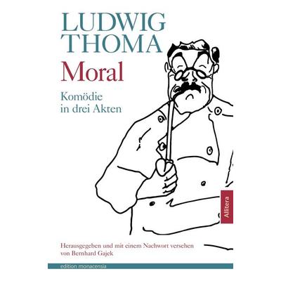 Moral, Taschenbuch von Ludwig Thoma, Buch & media, 978-3-86906-552-6