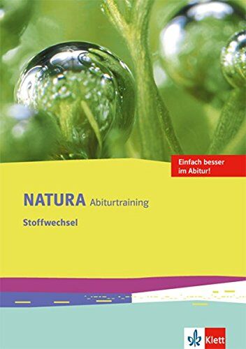 Natura Biologie Oberstufe / Ausgabe ab 2016: Natura Biologie Oberstufe / Arbeitsheft Abitur-Training Stoffwechsel: Ausgabe ab 2016 - Preis vom 01.10.2026 17:08:56 h