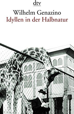 Wilhelm Genazino - Idyllen in der Halbnatur - Preis vom 30.09.2026 22:30:23 h