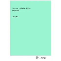 Afrika, Ratgeber von Wilhelm Sievers, Friedrich Hahn