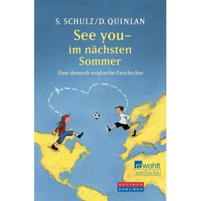 See you - im nächsten Sommer, Taschenbuch von Stefanie Schulz,Daniel Quinlan, Fischer Sauerländer, 978-3-7335-0882-1
