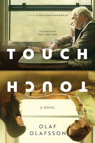 Olaf Olafsson - Touch [Movie Tie-in]: A Novel - Preis vom 04.10.2026 03:51:26 h