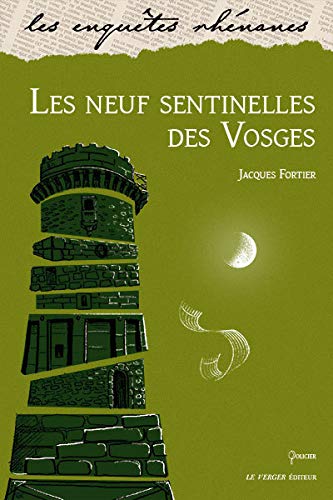 Une enquête de Jules Meyer. Les neuf sentinelles des Vosges - Preis vom 09.10.2026 07:28:09 h