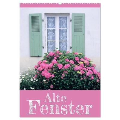 Alte Fenster (Wandkalender 2027 DIN A2 hoch), CALVENDO Monatskalender