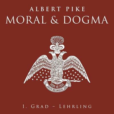 Moral und Dogma - Albert Pike, Audio, 9783691494242