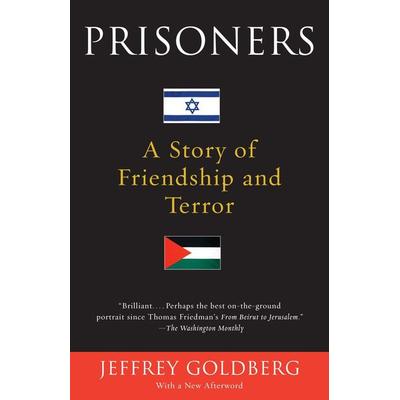 Prisoners, Taschenbuch von Jeffrey Goldberg, Knopf, N.Y., 978-0-375-72670-5