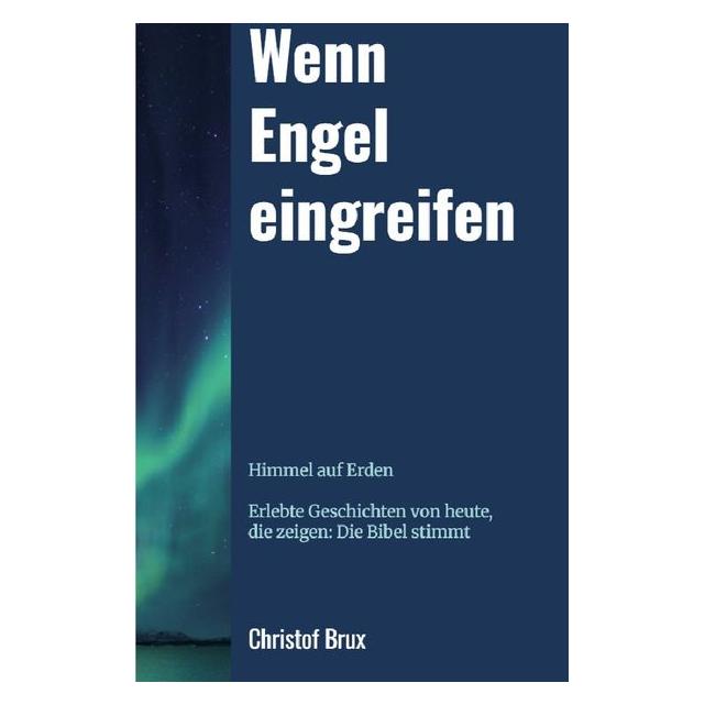 Umbreit Wenn Engel eingreifen (Deutsch, Softcover, Christof Brux) (70694618)
