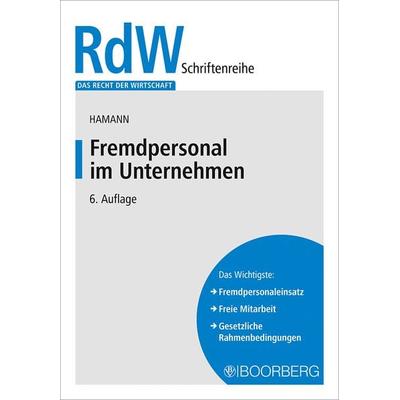 Fremdpersonal im Unternehmen, Taschenbuch von Wolfgang Hamann, Richard Boorberg Verlag, 978-3-415-07424-8