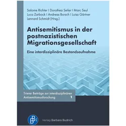 Antisemitismus in der postnazistischen Migrationsgesellschaft, Fachbücher von Lennard Schmidt, Dorothea Seiler, Sebastian Winter, Andreas Borsch, Luca Zarbock
