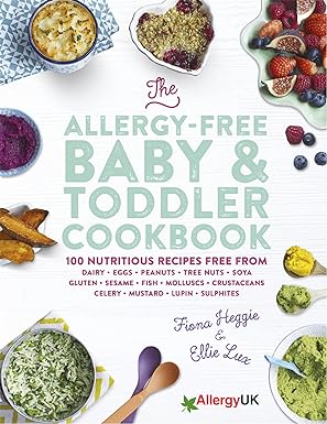 Orion The Allergy-Free Baby and Toddler Cookbook by Fiona Heggie & Ellie Lux - Hardback - 100+ Allergen-Free Weaning Recipes for Babies & Toddlers