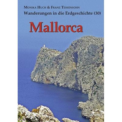 Mallorca, Taschenbuch von Monika Huch,Franz Tessensohn, Pfeil, F, 978-3-89937-145-1