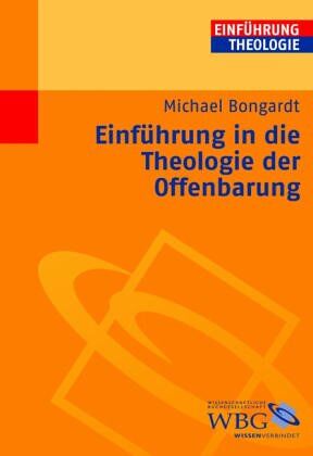 Michael Bongardt - Einführung in die Theologie der Offenbarung - Preis vom 11.10.2026 03:10:56 h