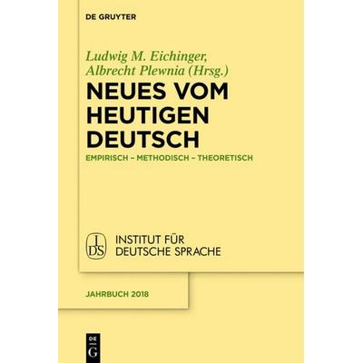 Neues vom heutigen Deutsch, Gebundene Ausgabe von , De Gruyter, 978-3-11-062065-8