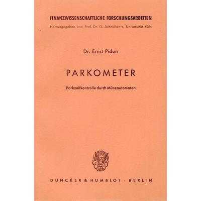 Parkometer., Taschenbuch von Ernst Pidun, Duncker & Humblot, 978-3-428-01155-1