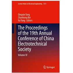 The Proceedings of the 19th Annual Conference of China Electrotechnical Society, Fachbücher von Xu Yang, Qingxin Yang, Zhaohong Bie