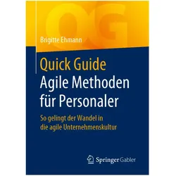 Quick Guide Agile Methoden für Personaler, Fachbücher von Brigitte Ehmann