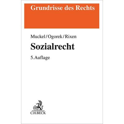 Sozialrecht, Taschenbuch von Stefan Muckel,Markus Ogorek,Stephan Rixen, C.H. Beck, 978-3-406-69027-3