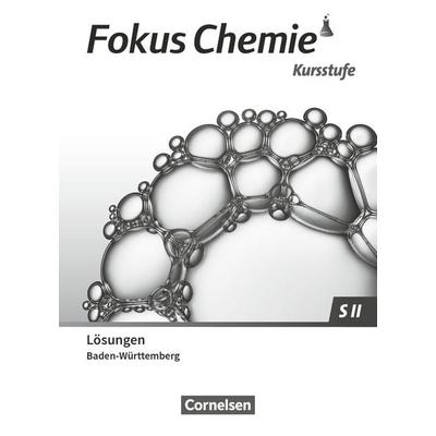 Fokus Chemie - Sekundarstufe II - Baden-Württemberg 2023 - Kursstufe, Taschenbuch von , Cornelsen Verlag, 978-3-06-011257-9