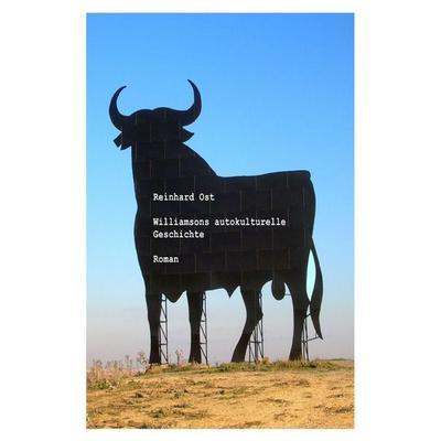 Williamsons autokulturelle Geschichte, Taschenbuch von Reinhard Ost, Epubli, 978-3-565-54283-3