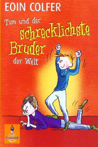 Eoin Colfer - Tim und der schrecklichste Bruder der Welt (Band 3): Roman (Gulliver) - Preis vom 12.10.2026 11:37:12 h