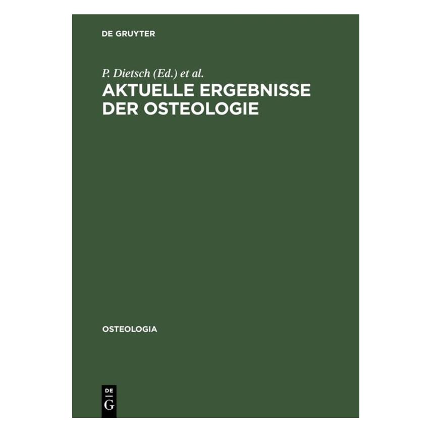 De Gruyter Aktuelle Ergebnisse der Osteologie (67765404)