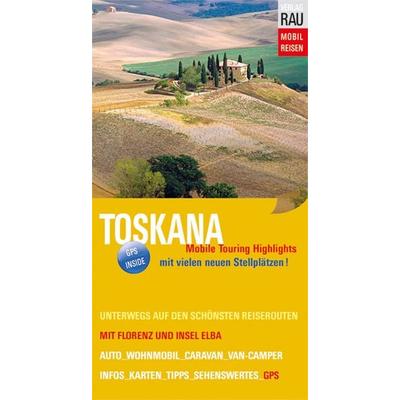 Toskana, Paperback von Werner Rau, Rau, Werner, 978-3-926145-70-3
