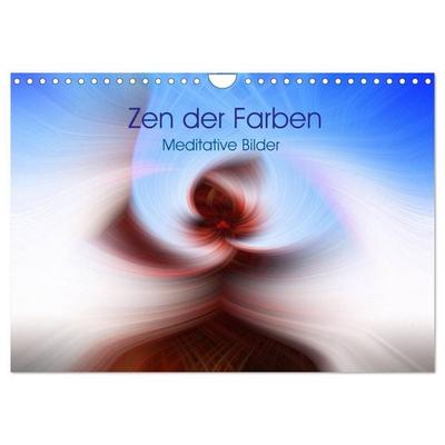 Zen der Farben - Meditative Bilder (Wandkalender 2026 DIN A4 quer), CALVENDO Monatskalender