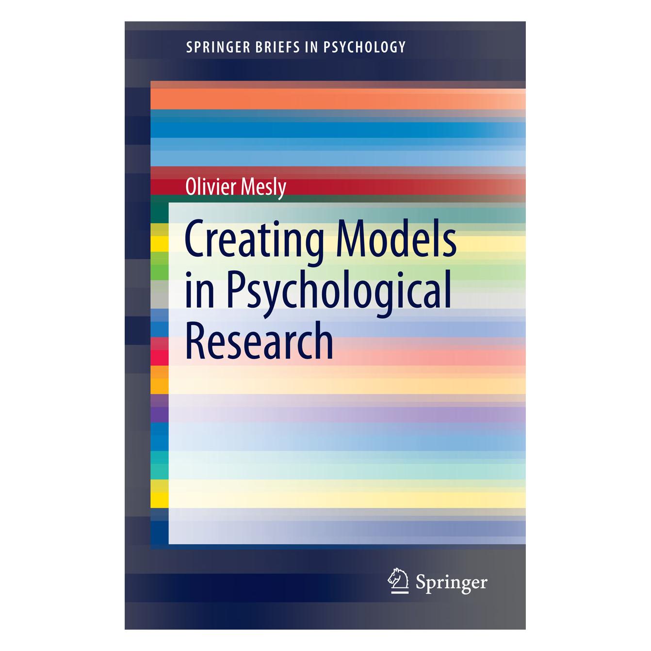 Springer Creating Models in Psychological Research (Englisch, Softcover, Olivier Mesly) (55578128)