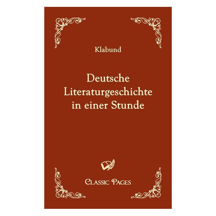 EHV Deutsche Literaturgeschichte in einer Stunde (Deutsch, Softcover, Klabund) (55257900)