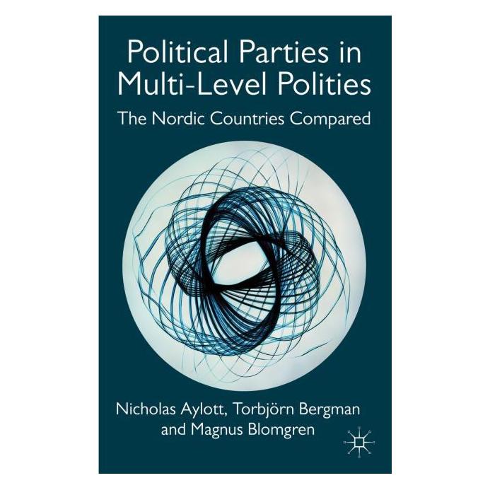Palgrave Macmillan Uk Aylott:Political Parties in Multi-Level (Englisch, Hardcover, Magnus Blomgren, Nicholas Aylott, T Bergman, Torbjorn Bergman) (63041961)