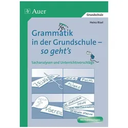 Grammatik in der Grundschule - so geht's, Schulbücher von Heinz Risel
