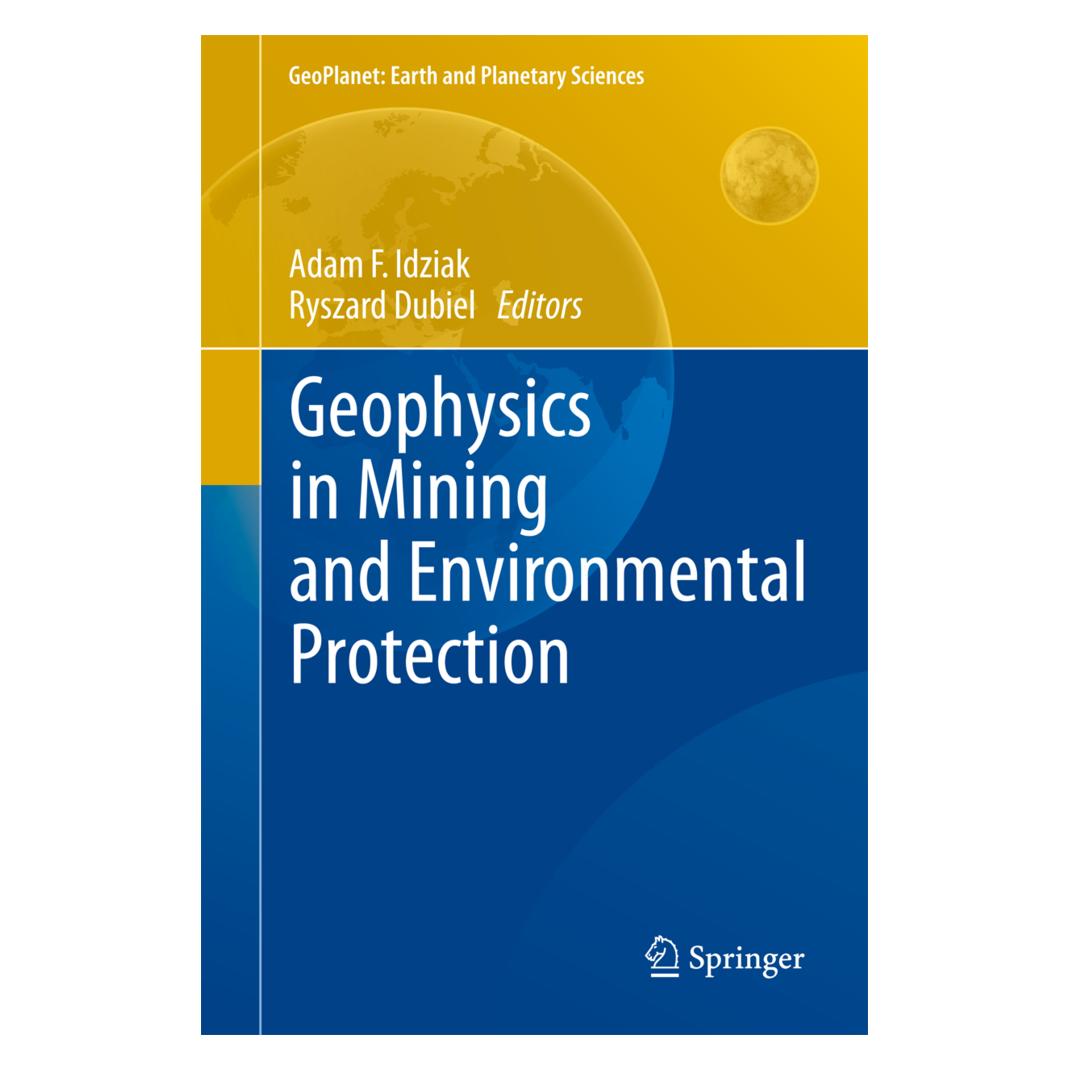 Springer Geophysics in Mining and Environmental Protection (Englisch, Softcover, Adam F. Idziak, Ryszard Dubiel) (55528690)