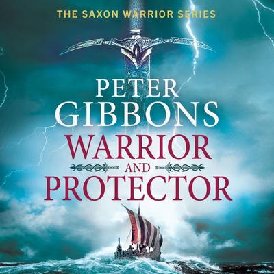 Warrior and Protector - Peter Gibbons, Audio, 9781804834534