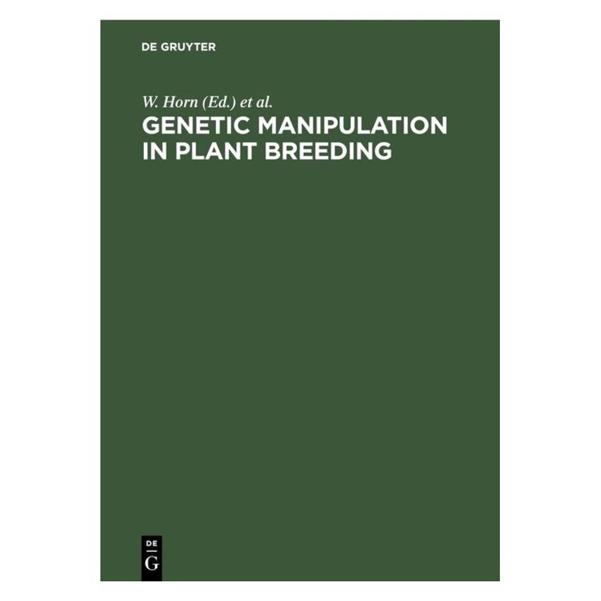 De Gruyter Genetic Manipulation in Plant Breeding (Englisch, Hardcover, C. J. Jensen, C/Odenbach et al, J Jensen, O. Schieder, W, W. Horn, W. Odenbach) (67765426)