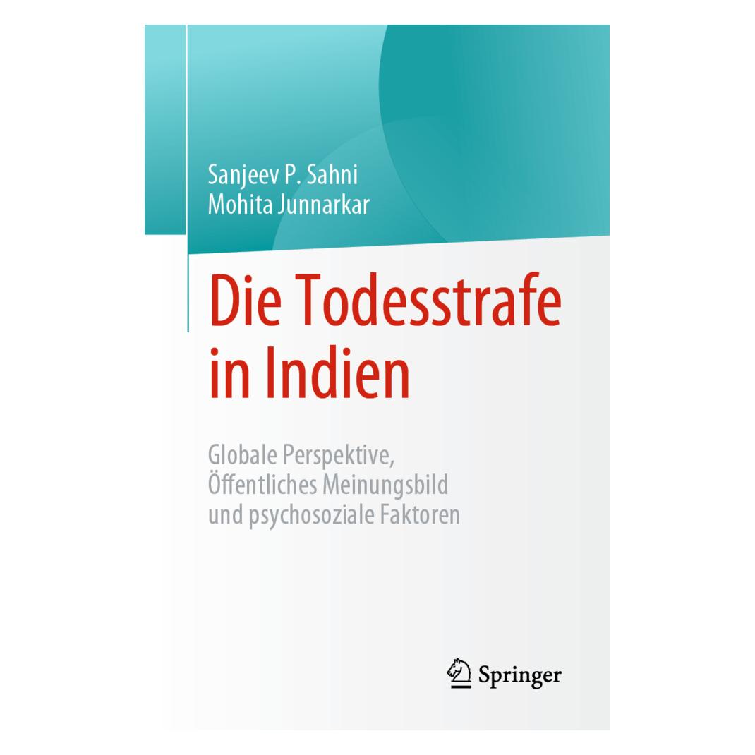 Springer Die Todesstrafe (Deutsch, Mohita Junnarkar, Sanjeev P Sahni, Sanjeev P. Sahni) (38972268)