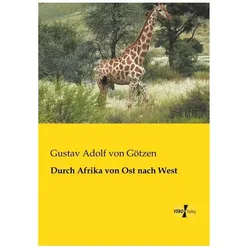 Durch Afrika von Ost nach West, Ratgeber von Gustav Adolf von Götzen