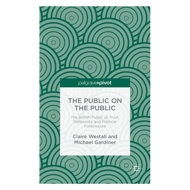 Palgrave Macmillan Uk Westall:The Public on the Public (63309113)