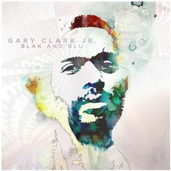 WBHE, Schallplatten, Blak And Blu (Gary Clark Jr.)