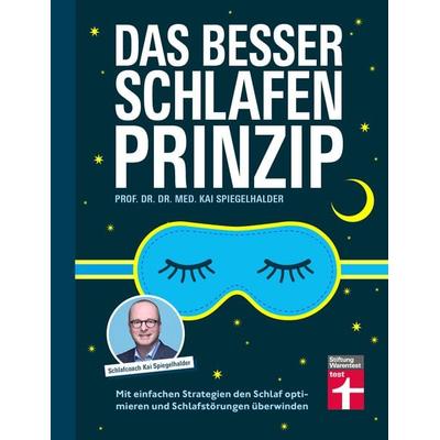 Das Besser-schlafen-Prinzip, Taschenbuch von Kai Spiegelhalder, Stiftung Warentest, 978-3-7471-0845-1