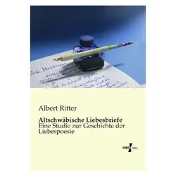 Altschwäbische Liebesbriefe, Fachbücher von Albert Ritter