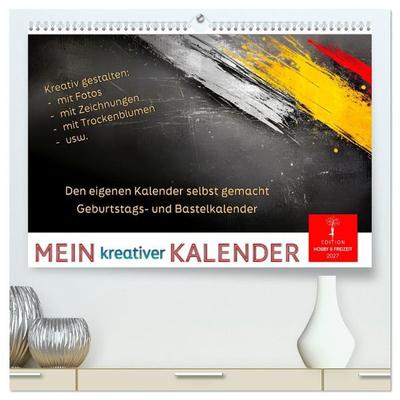 Mein kreativer Kalender (hochwertiger Premium Wandkalender 2027 DIN A2 quer), Kunstdruck in Hochglanz