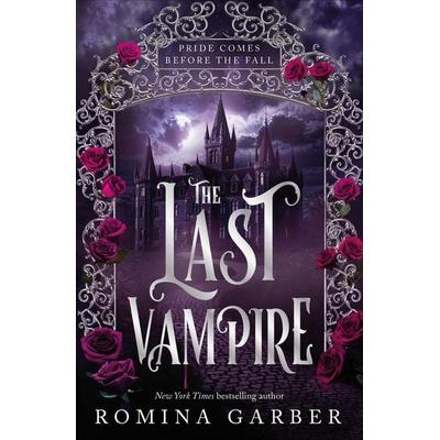 The Last Vampire, Taschenbuch von Romina Garber, Dorling Kindersley, 978-0-241-80921-1